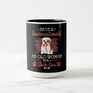 Never Underestimate An Old Woman With A Shih Tzu Two-Tone Coffee Mug