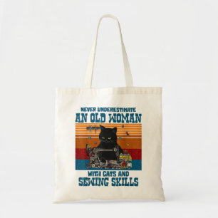 Never Underestimate An Old Woman With Cats And Sew Tote Bag