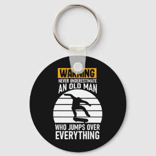 Never Underestimate And Old Man Skateboard Skatebo Keychain