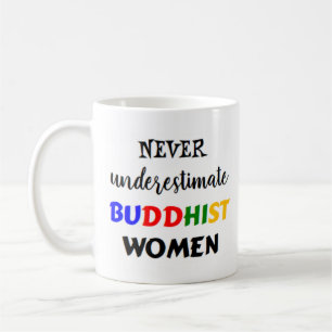 never underestimate buddhist women coffee mug