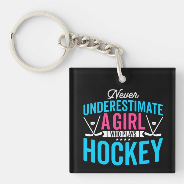 Never Underestimate Girl Hockey Keychain (Front)