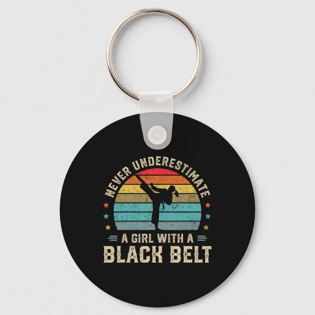 Never Underestimate Girl With A Black Belt Karate  Keychain (Front)
