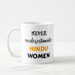 never underestimate hindu women coffee mug