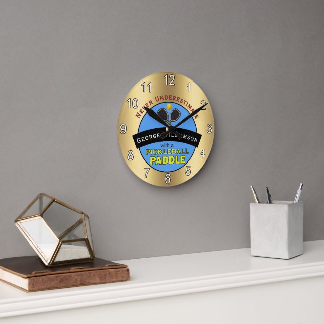 Never Underestimate name with a Pickleball paddle Round Clock (Office)