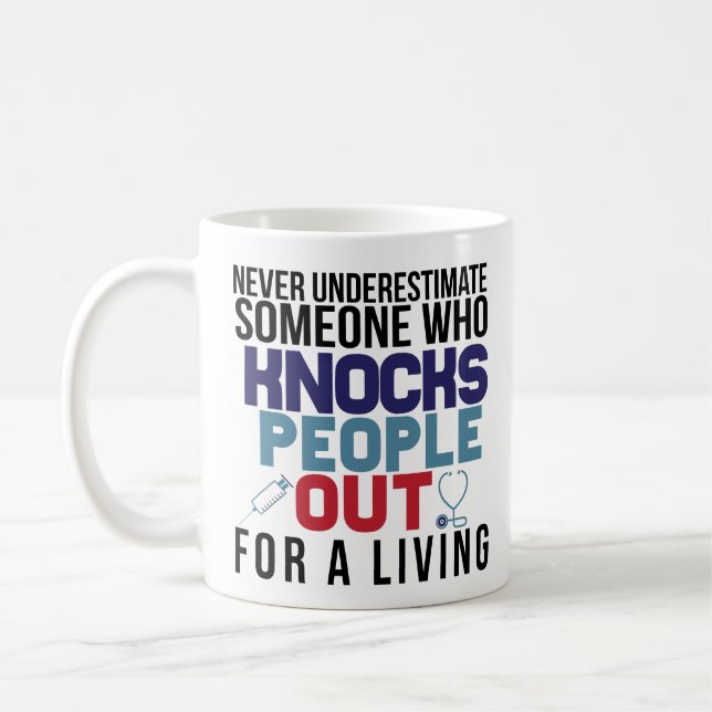 Never Underestimate Nurse Anesthetist CRNA Mug (Left)