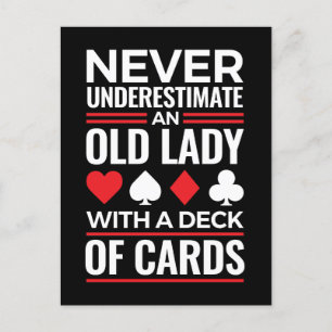 Never Underestimate Old Lady Deck of Card Bridge