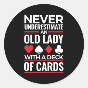 Never Underestimate Old Lady Deck of Card Bridge Classic Round Sticker