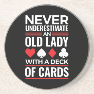 Never Underestimate Old Lady Deck of Card Bridge Coaster