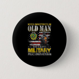 Never Underestimate Old Man Military Lice Veterans 2 Inch Round Button