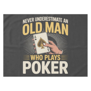 Never Underestimate Old Man Poker Card Tablecloth