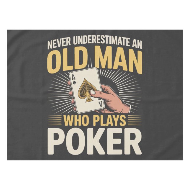 Never Underestimate Old Man Poker Card Tablecloth (Front (Horizontal))
