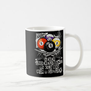 Never Underestimate Old Man With A Cue Stick Billi Coffee Mug