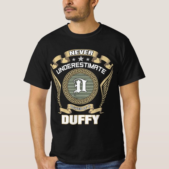 NEVER_UNDERESTIMATE_POWER_OF_A_DUFFY T-Shirt (Front)