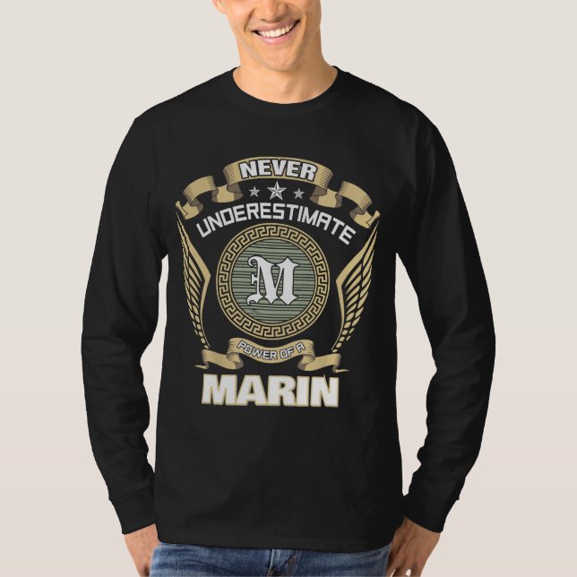 NEVER UNDERESTIMATE POWER OF A MARIN T-Shirt (Front)