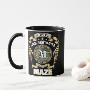 NEVER_UNDERESTIMATE_POWER_OF_A_MAZE MUG