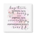 Never Underestimate the Difference You Make