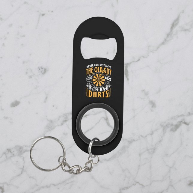 Never Underestimate the Old Good At Darts Keychain Bottle Opener (Creator Uploaded)