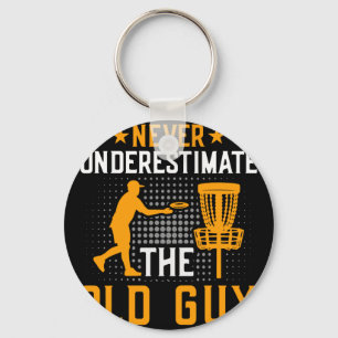 Never Underestimate The Old Guy Disc Golf Frisbee Keychain
