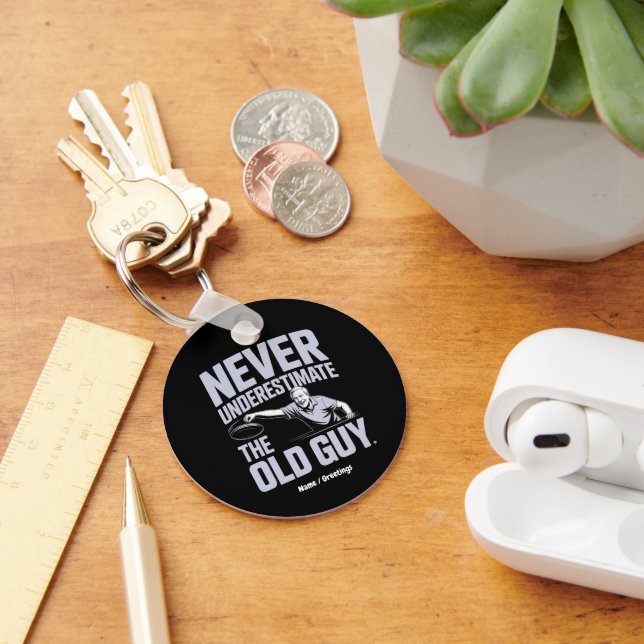 Never Underestimate The Old Guy Funny Disc Golf Keychain (Desk)