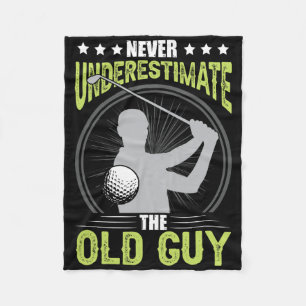Never Underestimate The Old Guy Golf Golfing Fleece Blanket