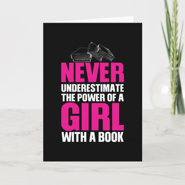 Never Underestimate The Power Of A Girl With A Card (Front)