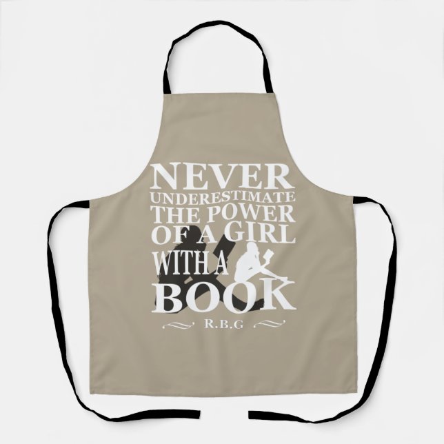 Never underestimate the power of a girl with book apron (Front)