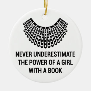 Never underestimate the power of a girl with book ceramic ornament