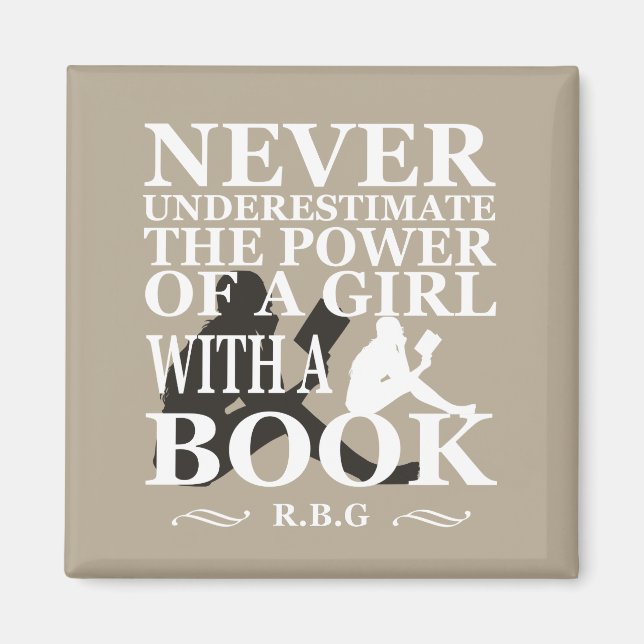 Never underestimate the power of a girl with book magnet (Front)