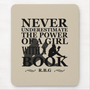 Never Underestimate the power of a girl with book Mouse Pad