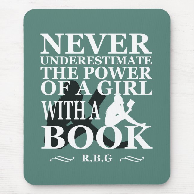 Never Underestimate the power of a girl with book Mouse Pad (Front)