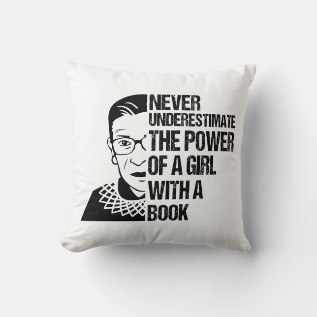 Never Underestimate The Power of a Girl With Book Throw Pillow (Front)