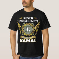 Never Underestimate The Power Of A Kamal