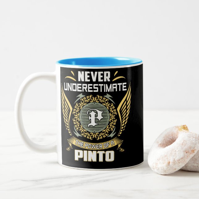 Never Underestimate The Power Of A Pinto Two-Tone Coffee Mug (With Donut)