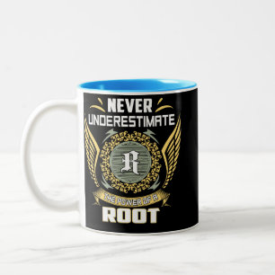 Never Underestimate The Power Of A Root Two-Tone Coffee Mug