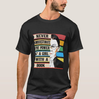 Never Underestimate The Power Of A With A Book T-Shirt
