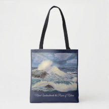 Never Underestimate the Power of Nature Wave Tote