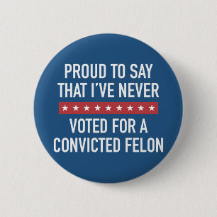 Never Voted For Trump 2 Inch Round Button