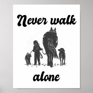 Never walk alone Farmer Animal Lover   Poster