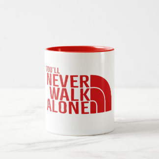 Never Walk Alone Unless We're Losing Sarcastic Fun Two-Tone Coffee Mug