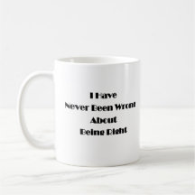 Never Wrong Mug
