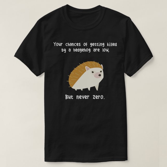 Never Zero Hedgehog T-Shirt (Design Front)