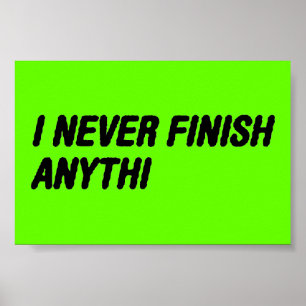 Neverfanythg Poster