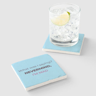 Nevermind, I’m Mad — Midlife Mood Edition Stone Coaster