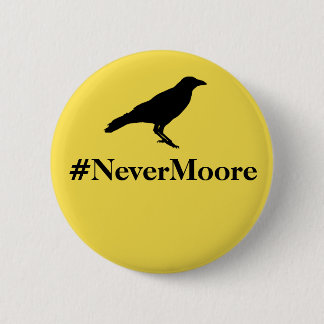 #NeverMoore Button