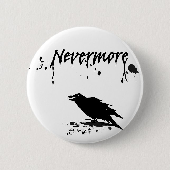 Nevermore 2 Inch Round Button (Front)