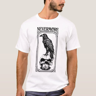Nevermore Edgar Allan Poe - The Raven T-Shirt