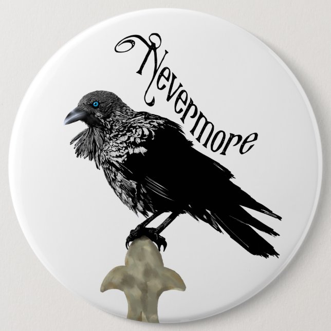 Nevermore Raven 6 Inch Round Button (Front)