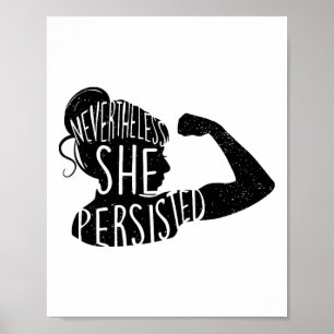 Nevertheless She Persisted 1 Poster