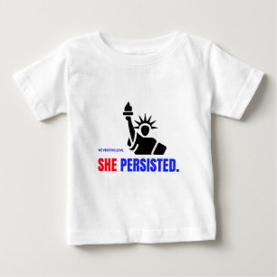 Nevertheless, She Persisted Baby T-Shirt