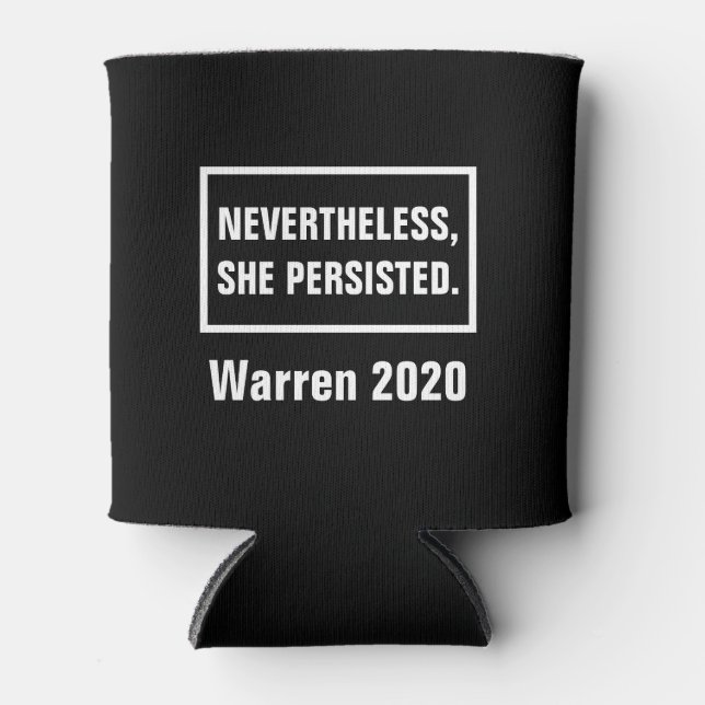 Nevertheless She Persisted Elizabeth Warren 2020 Can Cooler (Front)